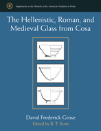 Book cover for 'The Hellenistic, Roman, and Medieval Glass from Cosa'