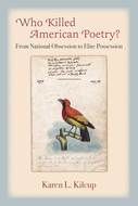 Book cover for 'Who Killed American Poetry?'