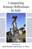 Book cover for 'Comparing Roman Hellenisms in Italy'