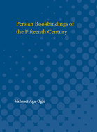 Book cover for 'Persian Bookbindings of the Fifteenth Century'