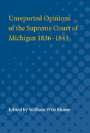 Book cover for 'Unreported Opinions of the Supreme Court of Michigan 1836-1843'