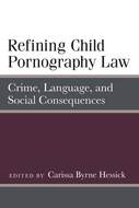 Cover image for 'Refining Child Pornography Law'