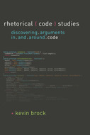 Book cover for 'Rhetorical Code Studies'