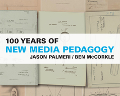 Book cover for '100 Years of New Media Pedagogy'