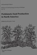Book cover for 'Prehistoric Food Production in North America'