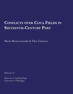 Book cover for 'Conflicts over Coca Fields in Sixteenth-Century Perú'