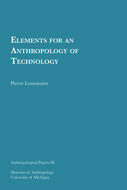 Book cover for 'Elements for an Anthropology of Technology'