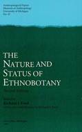 Book cover for 'The Nature and Status of Ethnobotany, 2nd ed'