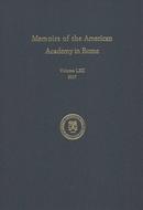 Cover image for 'Memoirs of the American Academy in Rome, Vol. 62 (2017)'