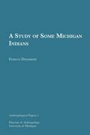 Book cover for 'A Study of Some Michigan Indians'