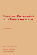 Book cover for 'Green Corn Ceremonialism in the Eastern Woodlands'
