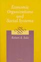 Cover image for 'Economic Organizations and Social Systems'