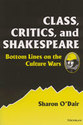 Cover image for 'Class, Critics, and Shakespeare'