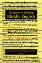Cover image for 'A Guide to Editing Middle English'