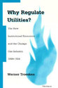 Cover image for 'Why Regulate Utilities?'