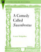 Cover image for 'A Comedy Called Susenbrotus'