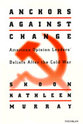 Cover image for 'Anchors against Change'