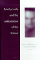 Cover image for 'Intellectuals and the Articulation of the Nation'