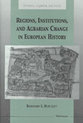 Cover image for 'Regions, Institutions, and Agrarian Change in European History'