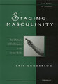 Cover image for 'Staging Masculinity'