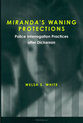 Cover image for 'Miranda's Waning Protections'