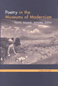 Cover image for 'Poetry in the Museums of Modernism'