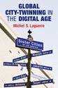 Cover image for 'Global City-Twinning in the Digital Age'