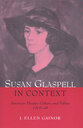 Cover image for 'Susan Glaspell in Context'