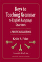 Cover image for 'Keys to Teaching Grammar to English Language Learners'