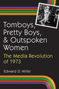 Cover image for 'Tomboys, Pretty Boys, and Outspoken Women'