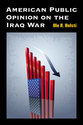 Cover image for 'American Public Opinion on the Iraq War'