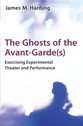 Cover image for 'The Ghosts of the Avant-Garde(s)'