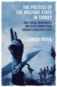 Cover image for 'The Politics of the Welfare State in Turkey'