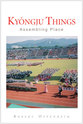 Cover image for 'Kyongju Things'