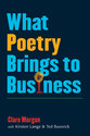 Cover image for 'What Poetry Brings to Business'