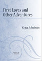 Cover image for 'First Loves and Other Adventures'