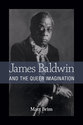 Cover image for 'James Baldwin and the Queer Imagination'