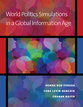 Cover image for 'World Politics Simulations in a Global Information Age'