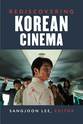 Cover image for 'Rediscovering Korean Cinema'