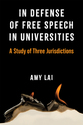 Cover image for 'In Defense of Free Speech in Universities'