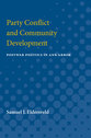 Cover image for 'Party Conflict and Community Development'