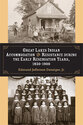 Cover image for 'Great Lakes Indian Accommodation and Resistance during the Early Reservation Years, 1850-1900'