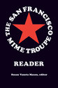 Cover image for 'The San Francisco Mime Troupe Reader'