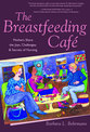 Cover image for 'The Breastfeeding Café'