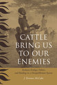Cover image for 'Cattle Bring Us to Our Enemies'
