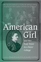 Cover image for 'An American Girl, and Her Four Years in a Boys' College'