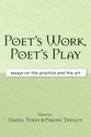 Cover image for 'Poet's Work, Poet's Play'