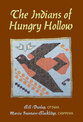 Cover image for 'The Indians of Hungry Hollow'