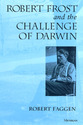 Cover image for 'Robert Frost and the Challenge of Darwin'