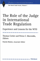 Cover image for 'The Role of the Judge in International Trade Regulation'